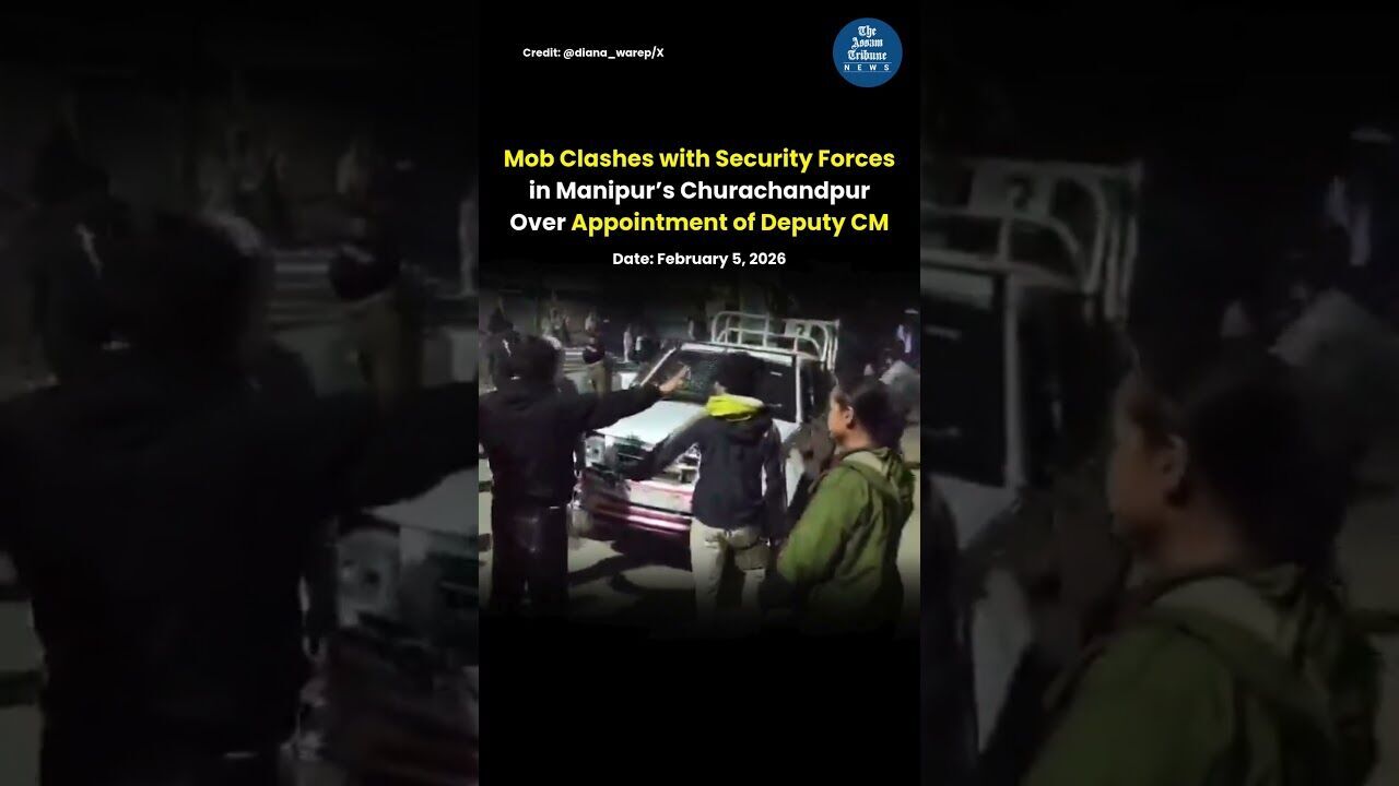 Mob Clashes with Security Forces in Manipur’s Churachandpur Over Appointment of Deputy CM