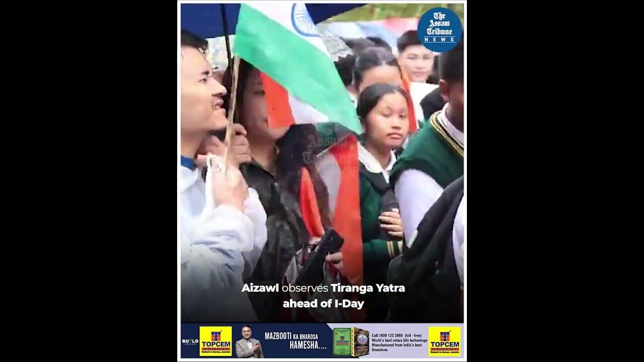 Aizawl observes Tiranga Yatra ahead of I-Day