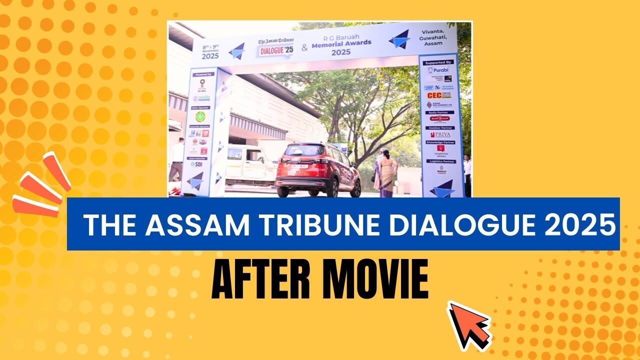The Assam Tribune Dialogue 2025 After Movie | The Assam Tribune | The Assam Tribune Dialogue