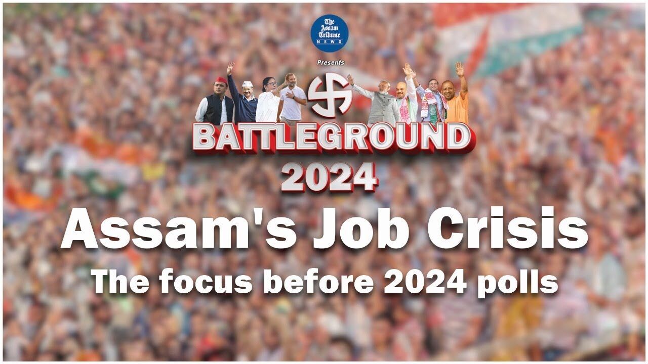 Assams Job Crisis: The focus before 2024 polls