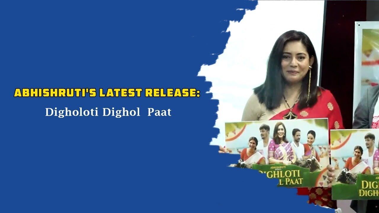 Abhishrutis latest release: Digholoti Dighol Paat