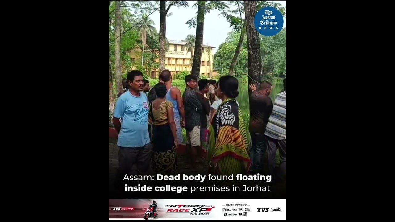 Assam: Dead body found floating inside college premises in Jorhat