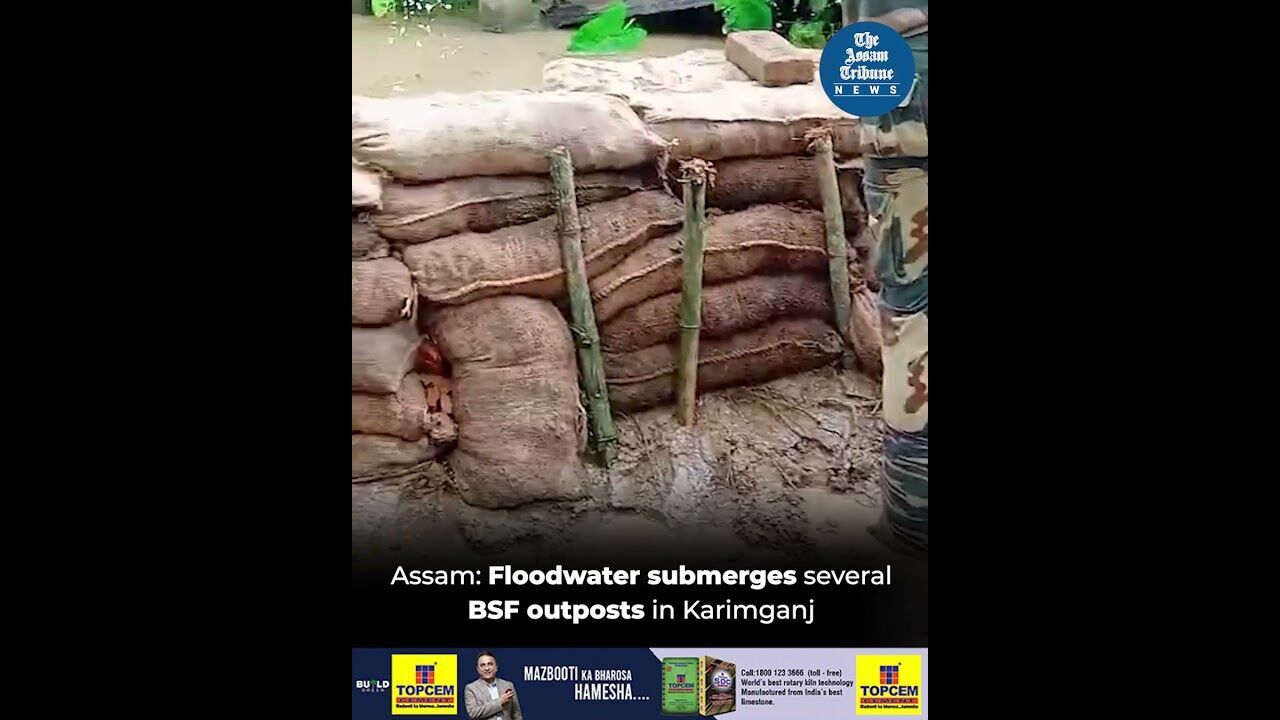 Assam: Floodwater submerges several BSF outposts in Karimganj