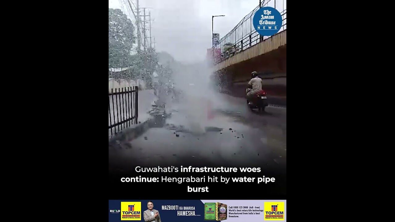 Guwahatis infrastructure woes continue: Hengrabari hit by water pipe burst