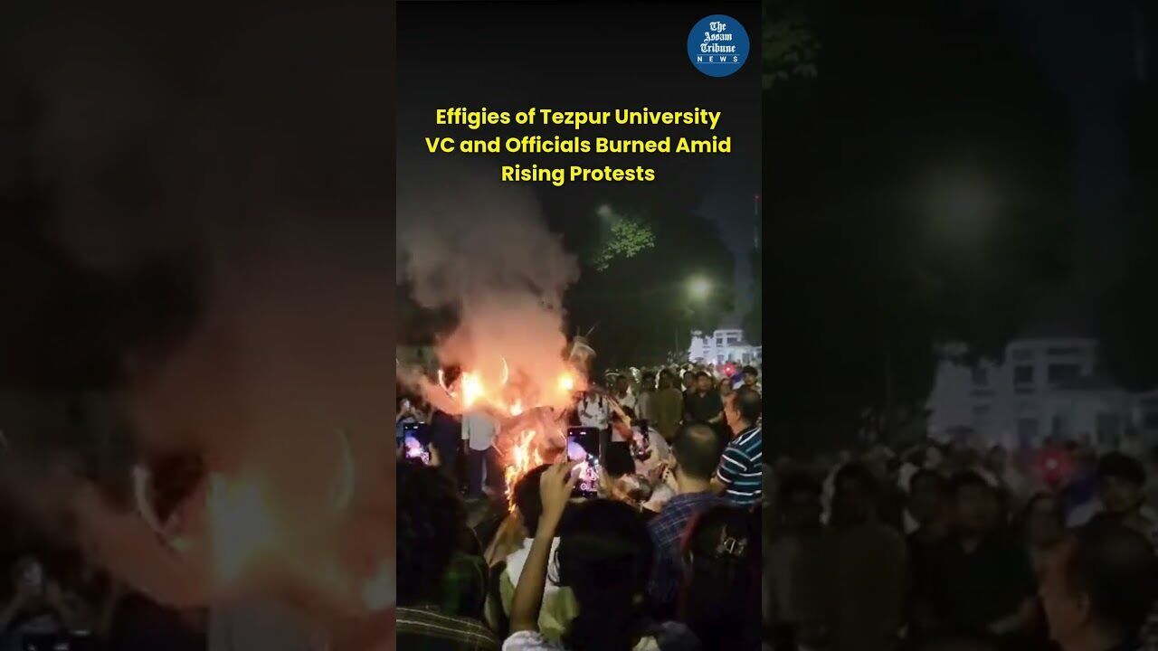 Effigies of Tezpur University VC and Officials Burned Amid Rising Protests