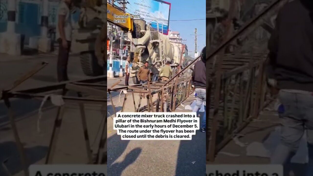 Concrete mixer truck crashed into a pillar of the Ulubari Flyover in the early hours of December 5.