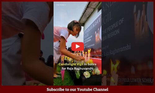 Candlelight Vigil in Sohra for Raja Raghuvanshi