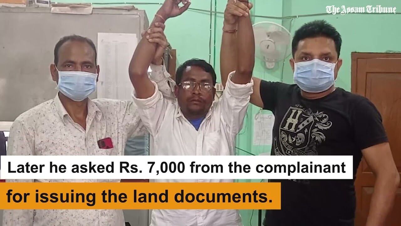 March 22: Lat mandal caught red handed while taking bribe in Biswanath Chariali