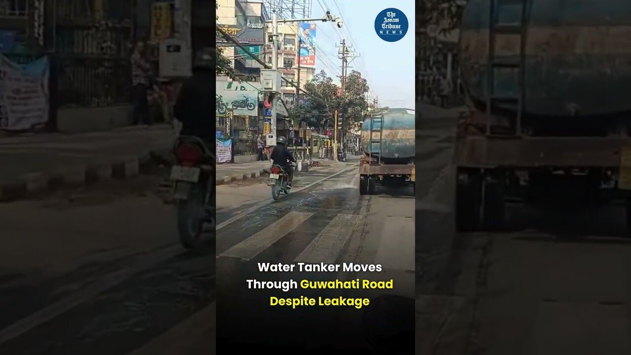 Water Tanker Moves Through Guwahati Road Despite Leakage