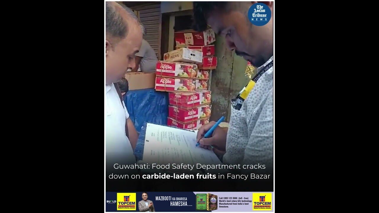 Guwahati: Food Safety Department cracks down on carbide-laden fruits in Fancy Bazar