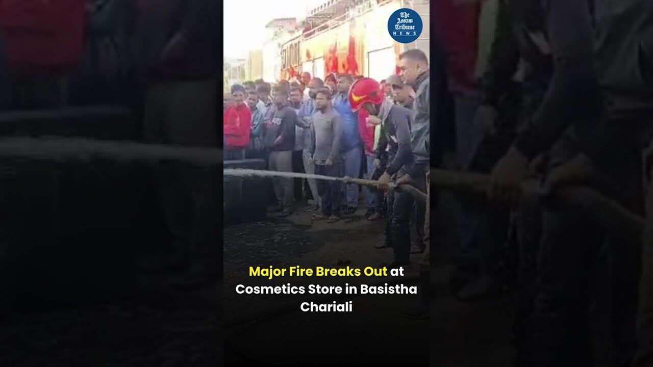 Major Fire Breaks Out at Cosmetics Store in Basistha Chariali