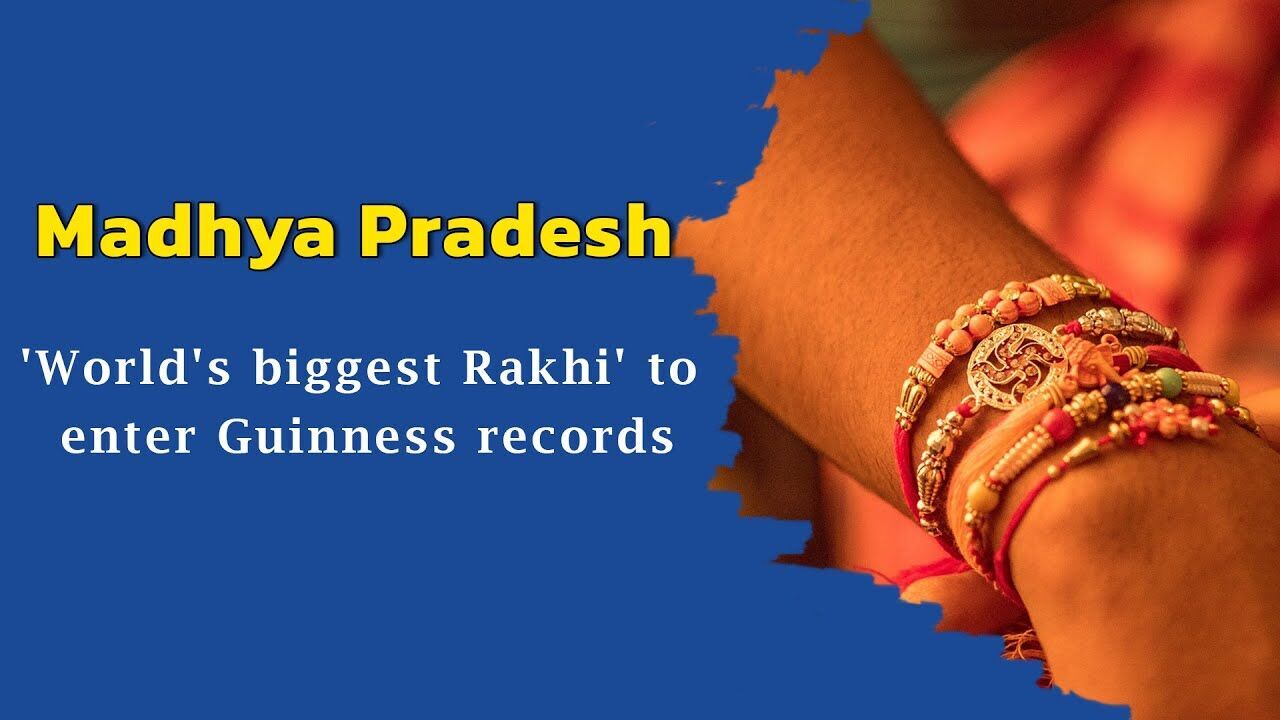 Madhya Pradesh: Worlds biggest Rakhi to enter Guinness records