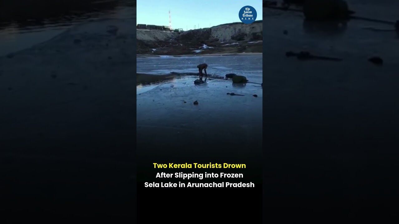 Two Kerala Tourists Drown After Slipping into Frozen Sela Lake in Arunachal