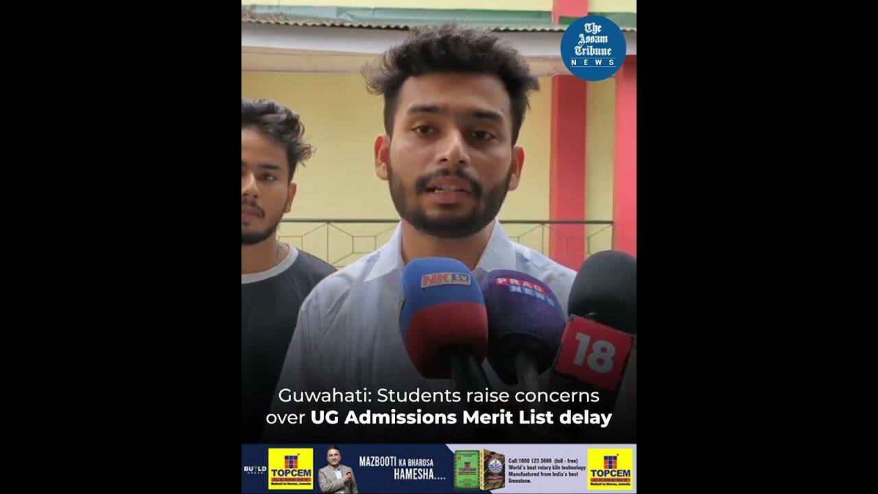 Guwahati: Students raise concerns over UG Admissions Merit List delay