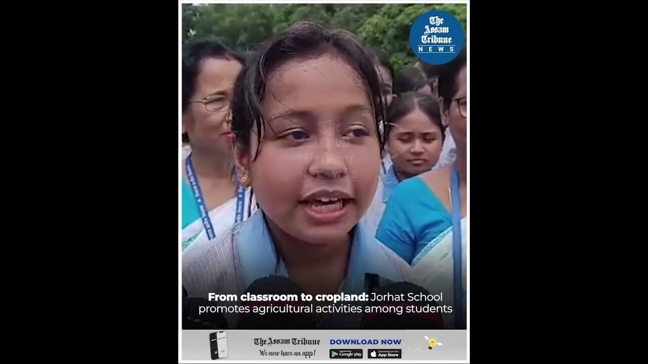 From classroom to cropland: Jorhat School promotes agricultural activities among students