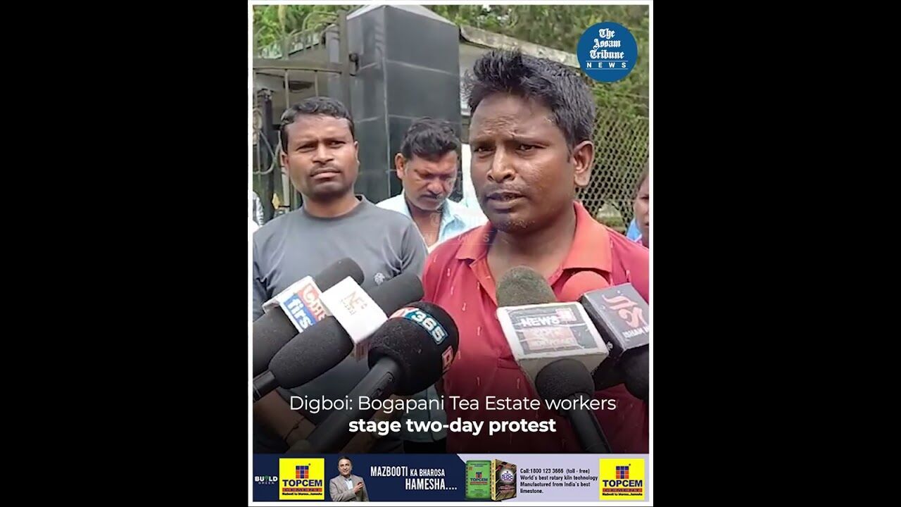 Digboi: Bogapani Tea Estate workers stage two-day protest