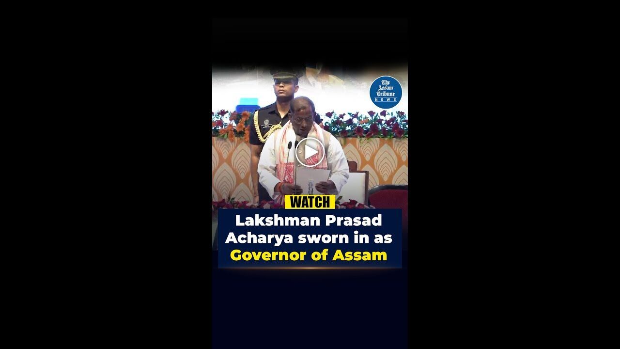Lakshman Prasad Acharya sworn in as Governor of Assam