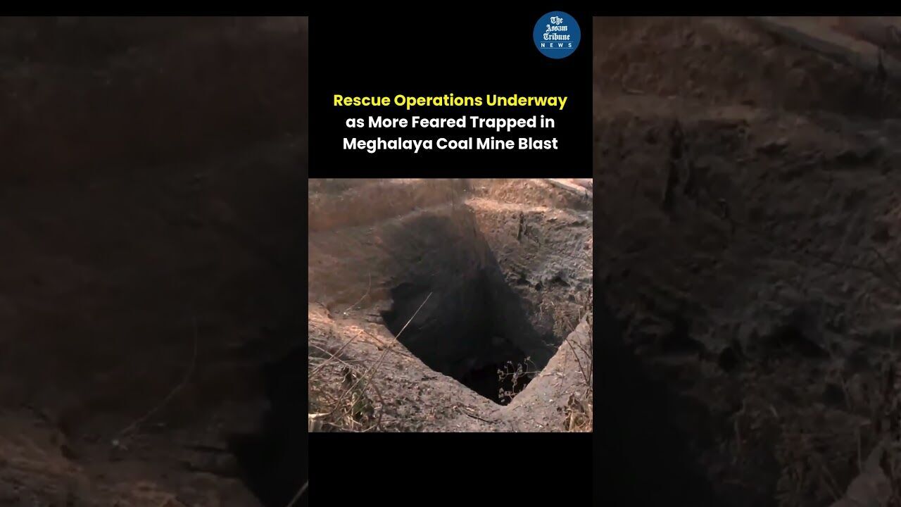 Rescue Operations Underway as More Feared Trapped in Meghalaya Coal Mine Blast