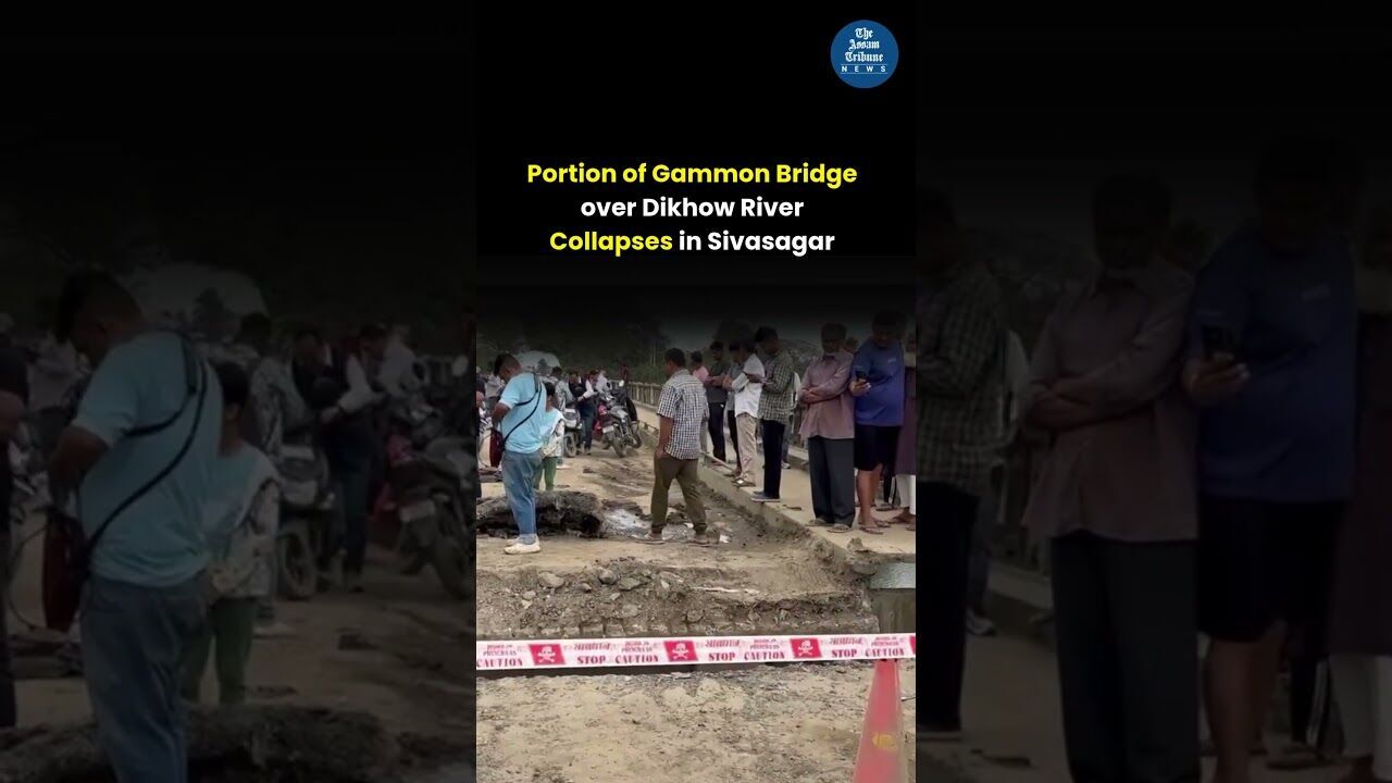 Portion of Gammon Bridge over Dikhow River Collapses in Sivasagar