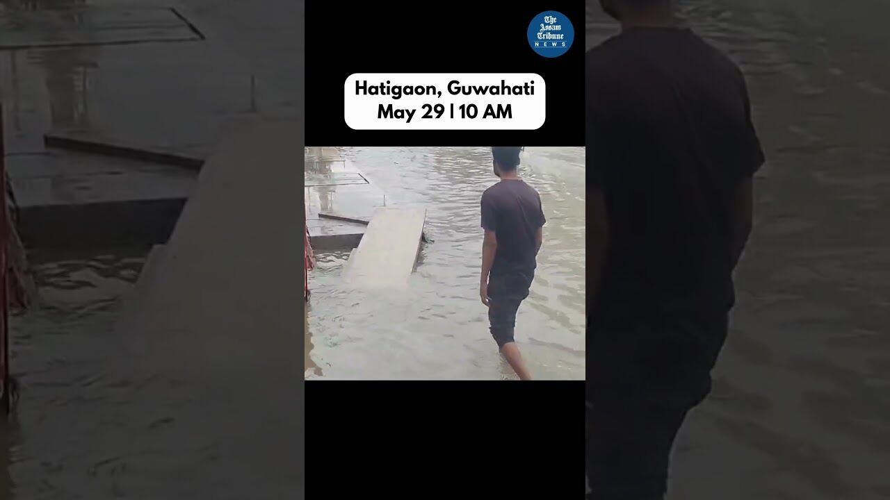 Hatigaon under water after heavy rainfall in Guwahati on May 29
