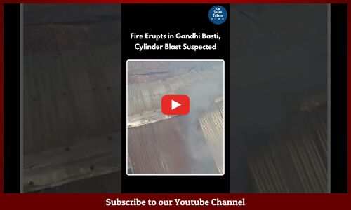 Fire erupts in Gandhi Basti, Cylinder blast suspected