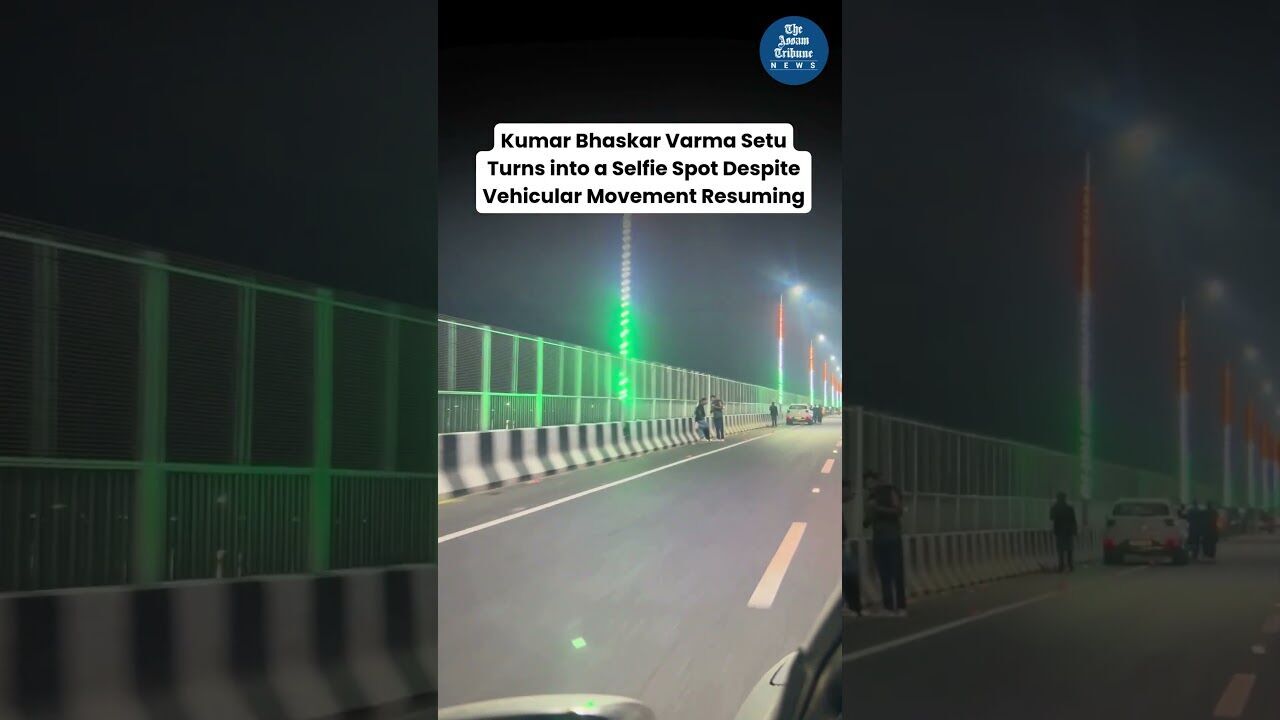 Kumar Bhaskar Varma Setu Turns into a Selfie Spot Despite Vehicular Movement Resuming
